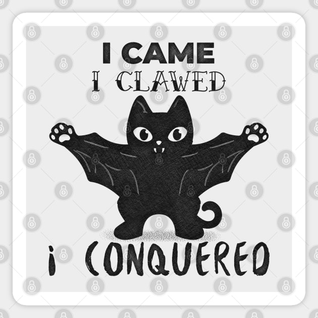 I Came I Claws I Conquered Sticker by TeachUrb